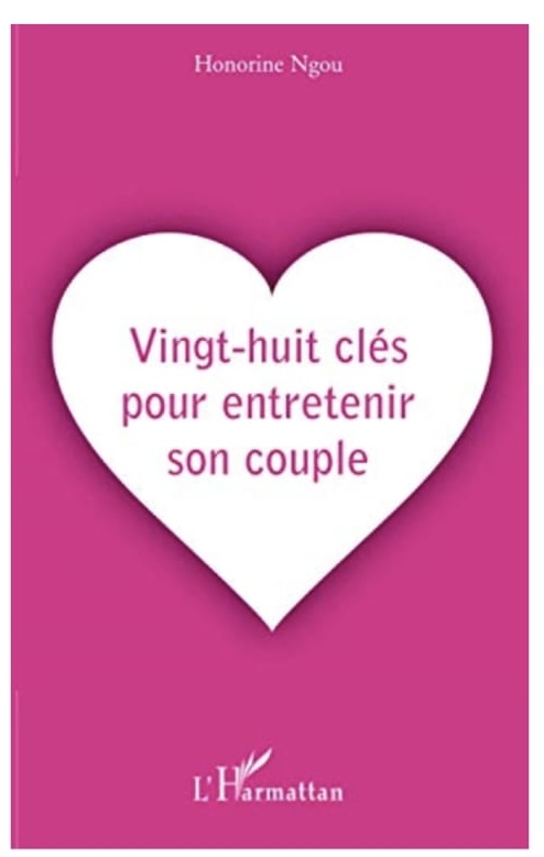 Vingt-huit clés pour entretenir son couple